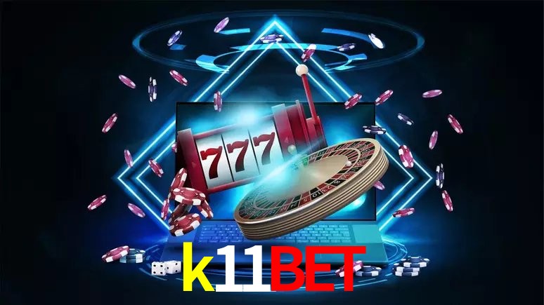 k11bet 公平游戏